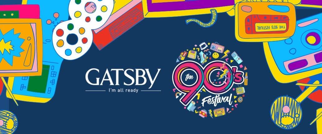 THE 90’S FESTIVAL - Gatsby